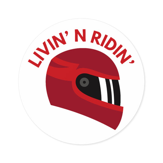 Livin and Ridin Sticker